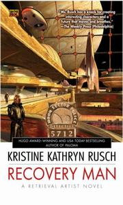 Front cover of Recovery Man by Kristine Kathryn Rusch