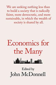 Front cover of Economics for the Many by McDonnell, John (1951-)
