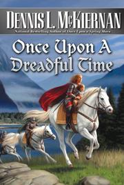 Cover of Once Upon A Dreadful Time by Dennis L. McKiernan
