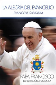 Front cover of La Alegría del Evangelio by El Papa Francis