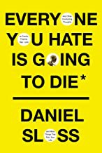 Cover of Everyone You Hate Is Going to Die by Daniel Sloss