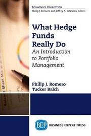 Cover of What Hedge Funds Really Do by Phillip J. Romero