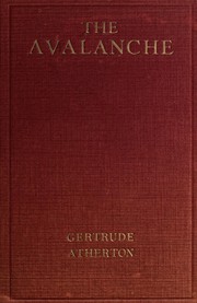 Cover of The Avalanche by Gertrude Atherton