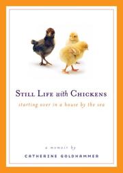 Front cover of Still life with chickens by Catherine Goldhammer