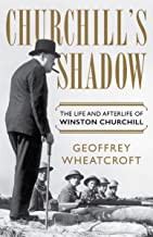 Cover of Churchill's Shadow by Geoffrey Wheatcroft