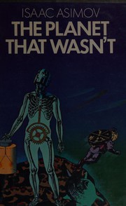 Front cover of The planet that wasn't by Isaac Asimov