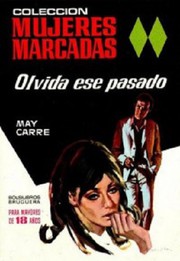 Cover of Olvida ese pasado by May Carré