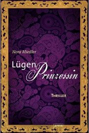 Front cover of Lügenprinzessin by Nora Miedler