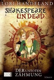 Cover of Shakespeare undead - Der untoten Zähmung by Lori Handeland