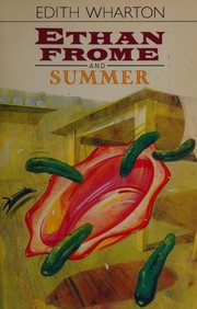 Front cover of Ethan Frome and Summer by Edith Wharton