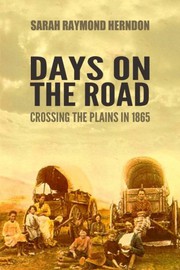 Front cover of Days on the road by Sarah Raymond Herndon
