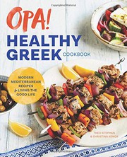Front cover of Opa! The Healthy Greek Cookbook by Theo Stephan
