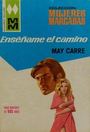 Front cover of Enséñame el camino by May Carré