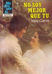 Cover of No soy mejor que tú by May Carré