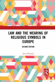 Cover of Law and the Wearing of Religious Symbols in Europe by Erica Howard