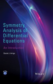 Front cover of Symmetry Analysis of Differential Equations by Daniel J. Arrigo