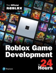 Front cover of Roblox Game Development in 24 Hours by Roblox Roblox Corporation