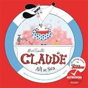 Front cover of Claude All at Sea by Alex T Smith
