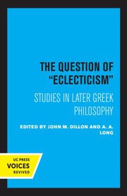 Cover of Question of Eclecticism by J. M. Dillon
