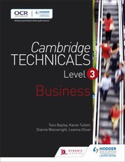 Front cover of Cambridge Technicals Level 3 Business by Tess Bayley