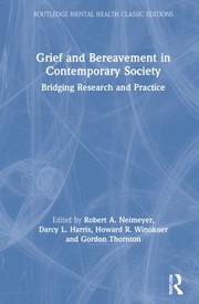 Front cover of Grief and Bereavement in Contemporary Society by Robert A. Neimeyer