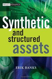 Front cover of Synthetic and structured assets by Erik Banks