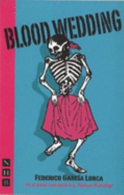 Front cover of BLOOD WEDDING; IN A NEW VERSION BY TANYA RONDER; TRANS. BY SIMON SCARDIFELD by Federico García Lorca