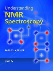 Front cover of Understanding NMR spectroscopy by James Keeler