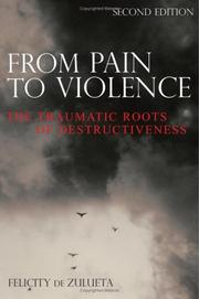 Front cover of From pain to violence by Felicity De Zulueta