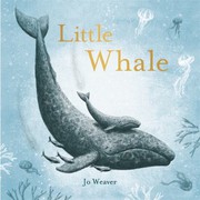 Cover of Little Whale by Jo Weaver