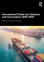 Cover of International Trade Law Statutes and Conventions 2019-2021 by Indira Carr