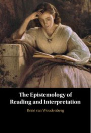 Front cover of Epistemology of Reading and Interpretation by René van Woudenberg