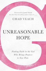 Cover of Unreasonable Hope by Chad Veach