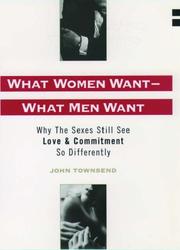 Front cover of What Women Want--What Men Want by John Marshall Townsend