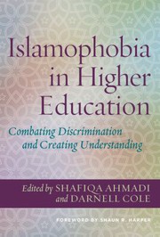 Front cover of Islamophobia in Higher Education by Shafiqa Ahmadi