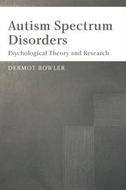 Front cover of Autism Spectrum Disorders by Dermot Bowler