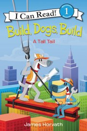Cover of Build, Dogs, Build by James Horvath