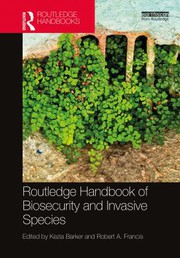 Front cover of Routledge Handbook of Biosecurity and Invasive Species by Kezia Barker