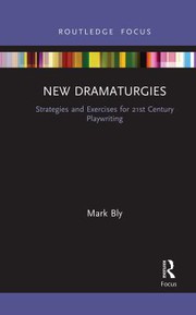 Cover of New Dramaturgies by Mark Bly