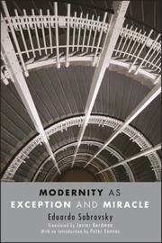 Front cover of Modernity As Exception and Miracle Hb by SABROVSKY BURDMAN
