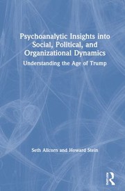 Cover of Psychoanalytic Insights into Social Political and Organizational Dynamics by Seth Allcorn