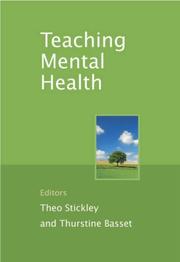 Front cover of Teaching mental health by Theo Stickley