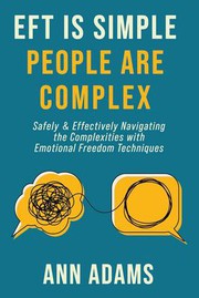 Cover of EFT Is Simple; People Are Complex by Ann Adams