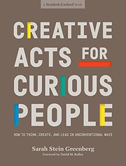 Front cover of Creative Acts for Curious People by Sarah Stein Greenberg