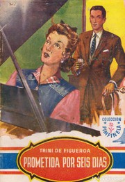 Front cover of Prometida por seis días by Trini de Figueroa