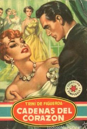 Front cover of Cadenas del corazón by Trini de Figueroa