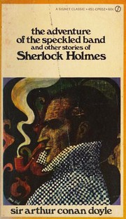 Front cover of The Adventure of the Speckled Band and Other Stories of Sherlock Holmes (Adventure of the Blue Carbuncle / Adventure of the Bruce-Partington Plans / Adventure of the Empty House/ Adventure of the Musgrave Ritual / Adventure of the Speckled Band / Dancing Men / Final Problem / Naval Treaty / Red-Headed League / Scandal in Bohemia / Silver Blaze / Six Napoleons) by Arthur Conan Doyle