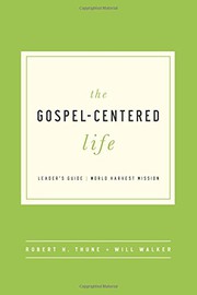 Cover of The Gospel-Centered Life by Robert H Thune