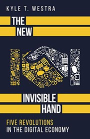 Front cover of The New Invisible Hand by Kyle T. Westra