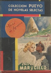 Front cover of Entre mar y cielo by Trini de Figueroa